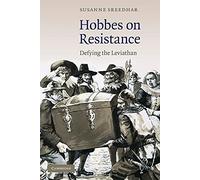 Hobbes on Resistance: Defying The Leviathan