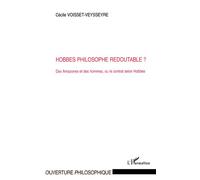 Hobbes philosophe redoutable? Des Amazones et des hommes, ou le contrat selon Hobbes - Cécile Voisset-Veysseyre - L'harmattan - broché - Etude