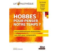 Denis Collin – Hobbes pour penser notre temps ? – Étude – Broché