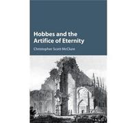 Hobbes And The Artifice Of Eternity