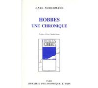Hobbes Une Chronique - Cheminement De Sa Pensee Et De Sa Vie