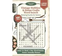 Hobbies and Home Crafts Word Search: Easy to Read Puzzle Book for Seniors, Boomers about Classic Pastimes, Crafting Traditions, and More | 6x9 inches, ... for Holidays, Birthdays and Memory Support