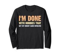 Hobbies That Get My Credit Card Dépensing Money Funny Sayings Manche Longue