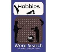 Hobbies Word Search: Word Search with Easy to Read Print on Hobbies |6x9 inches, 110 pages, 50+Puzzles…Gift for Vacations, Holidays,and Free Time
