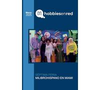 HobbiesEnRed Marzo 2025: SÉPTIMA FERIA MILIBROHISPANO EN MIAMI