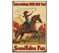 Hobbspring 1 affiche de cowboy occidentale vintage de 20 x 30 cm en métal avec inscription « Everything Will Kill You So Choose Something » pour décoration murale pour homme, cave, bibliothèque, salon