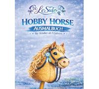 Hobby Horse Ausmalbuch: Kreativer Malspaß für große und kleine Kinder