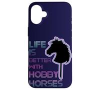Hobby Horse - Hobby Horsing - Lobby Horse Lover - Cheval sur bâton Coque pour iPhone 16 Plus