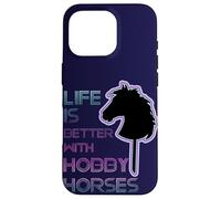 Hobby Horse - Hobby Horsing - Lobby Horse Lover - Cheval sur bâton Coque pour iPhone 16 Pro