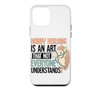Hobby Horsing est Un Art Que Tout Le Monde ne Comprend Pas Hobby Horse Coque pour iPhone 12 Mini