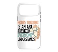 Hobby Horsing est Un Art Que Tout Le Monde ne Comprend Pas Hobby Horse Coque pour iPhone 17 Pro Max