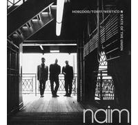 Hobgood Torff Wertico – State of the Union – Import – Naim
