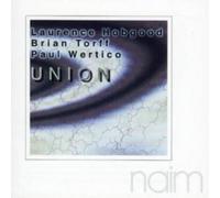 Naim – Hobgood, Torff & Wertico – Union – Import