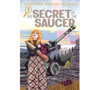 Forbes, Alexander - Hobtown Mystery Stories 3: The Secret of the Saucer