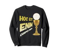 Hoc Est Enim Corpus Meum Eucharistie Latine Sweatshirt