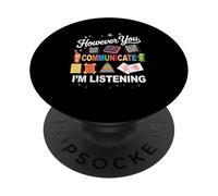HoCependant You Communication I'm Listening Speech Therapist SLP PopSockets PopGrip Adhésif