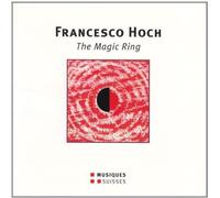 Hoch : The Magic Ring
