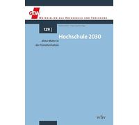 Hochschule 2030: Alma Mater in der Transformation