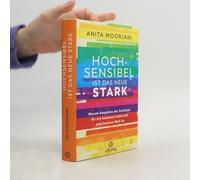 Hochsensibel Ist Das Neue Stark