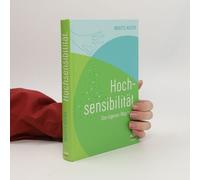 Hochsensibilität.