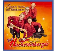 Hochsteinberger,die - Zwischen Traum und Wirklichkeit [Import]