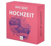 Hochzeit. Das Quiz: 100 Fragen und Antworten