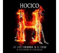 Hocico - Los Dias Caminando En El Fuego by Hocico (2013) Audio CD