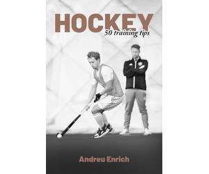 Hockey: 50 Training Tips