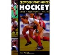 Hockey, Crowood Sports Guides Jane Powell (Auteur)