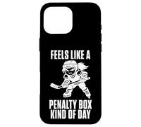 Hockey Girl Feels Like A Penalty Box Kind of Day Coque pour iPhone 16 Pro Max