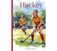Hockey Journal: Notebook for Girls - 120 Ruled Pages