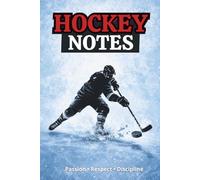 Hockey Notes: Carnet de notes - THÈME Hockey, Carnet de composition ligné pour enfants, 100 pages, 6"x9", 15,2 x 22,9 cm