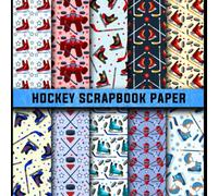 Hockey Scrapbook Paper: 20 Double Sided Sheets 8.5 x 8.5 for Scrapbooking, Mixed Media Art, Junk Journals, Crafting projects, Origami, and More | Premium Color