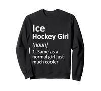 Hockey sur Glace Fille drôle joueuse Sportive Humour Sweatshirt