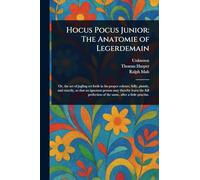 Hocus Pocus Junior: The Anatomie of Legerdemain