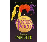 Hocus Pocus - Le roman du film et une suite inédite