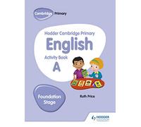 Hodder Cambridge Primary English Activity Book A Foundation Stage