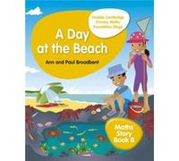 Hodder Cambridge Primary Maths Story Book B Foundation Stage by Ann Broadbent Ann Broadbent (Auteur)