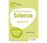 Hodder Cambridge Primary Science Teacher's Pack Foundation Stage