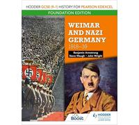 Hodder GCSE (9-1) History for Pearson Edexcel Foundation Edition: Weimar and Nazi Germany, 1918-39