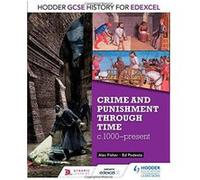 Hodder GCSE History for Edexcel: Crime and punishment through time, c1000-present - [Version Originale] Inconnu (Auteur)