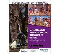 Hodder GCSE History for Edexcel : Crime et châtiment à travers le temps, c1000-aujourd'hui