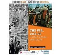Hodder GCSE History for Edexcel: The USA, 1954-75: conflict at home and abroad - [Version Originale] Inconnu (Auteur)