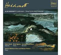 Hoddinott : Landscapes-Song Cycles and Folksongs