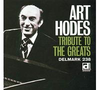 Hodes, Art - Tribute to The Greats [Import]