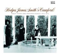 Hodges James Smith – Early Years and Unheard Pearls 1970-1973 – CD – Import (UK)
