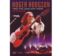 Hodgson, Roger - Take The Long Way Home - Live In Montréal