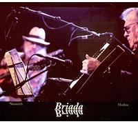 Hodina,Karl & Neuwirth,Roland - Briada [Import]