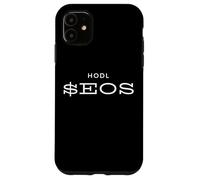 HODL EOS Delegated Proof of Stake Blockchain Crypto - $EOS Coque pour iPhone 11