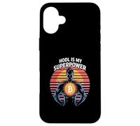 Hodl est ma superpuissance, ma force, mon état d'esprit, ma liberté, mon bitcoin Coque pour iPhone 16 Plus